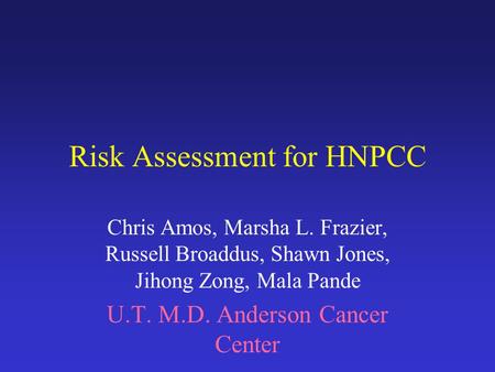 Risk Assessment for HNPCC