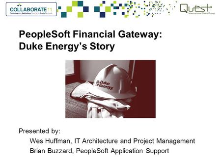 PeopleSoft Financial Gateway: Duke Energy’s Story