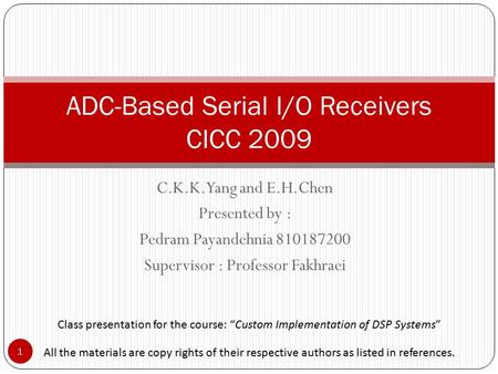 ADC-Based Serial I/O Receivers CICC 2009
