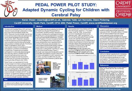 Children with Cerebral Palsy (CP) can have reduced muscle strength, particularly in distal and lower limb musculature (Elder et al, 2003). Reduced muscle.