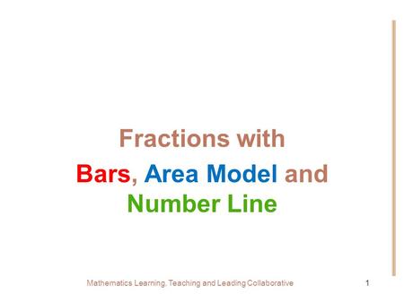 Fractions with Bars, Area Model and Number Line