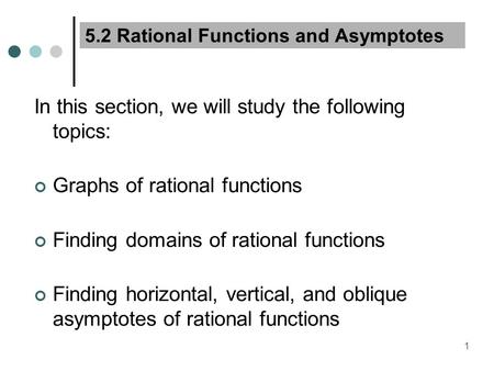 5.2 Rational Functions and Asymptotes