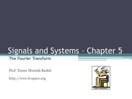 Signals and Systems – Chapter 5