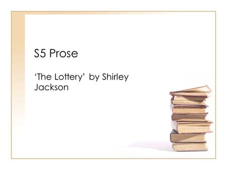 ‘The Lottery’ by Shirley Jackson