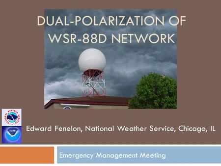 DUAL-POLARIZATION OF WSR-88D NETWORK