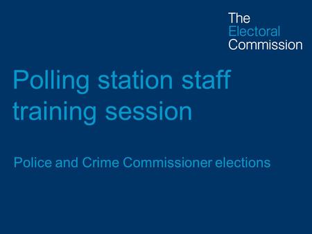 Polling station staff training session Police and Crime Commissioner elections.