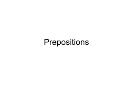 Prepositions. Opposite and in front of Opposite On the other side/ across a road a street In front of is the opposite of behind There’s a bus stop in.