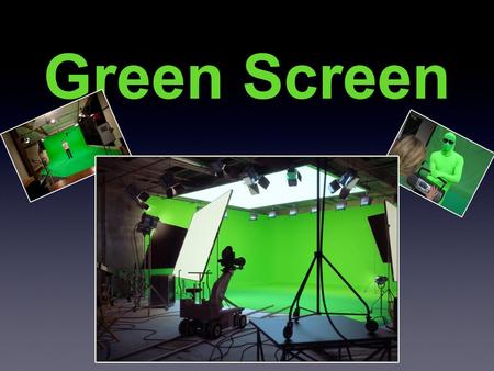 Green Screen. Objectives: 2. Understand what the difference is between a Luma key and a Chroma key. By the end of todays lesson students will: 3. Understand.