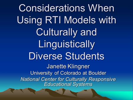 Janette Klingner University of Colorado at Boulder