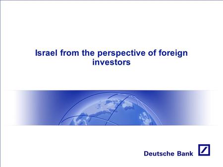 Israel from the perspective of foreign investors.