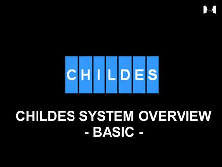 CHILDES SYSTEM OVERVIEW - BASIC -. Photo source:  ; royal free under usage option What is CHILDES? 1.