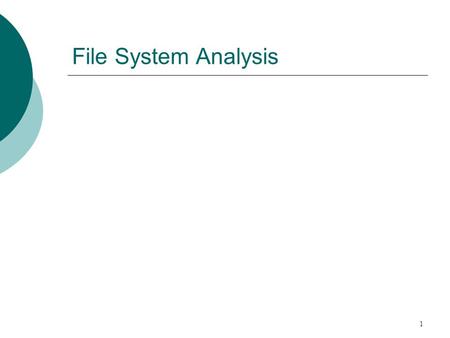 File System Analysis.