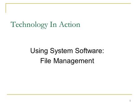 Using System Software: