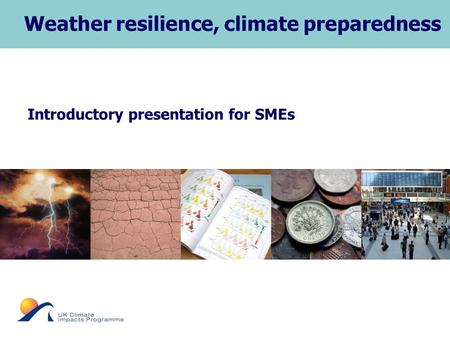 Weather resilience, climate preparedness