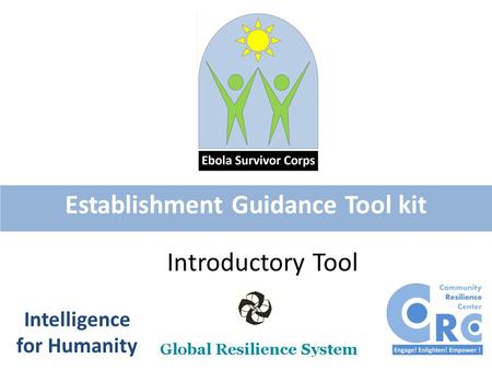 Establishment Guidance Tool kit Intelligence for Humanity Introductory Tool.