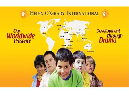 Welcome to Helen O‘Grady International Drama Academy ‘ Drama Develops Kids!’