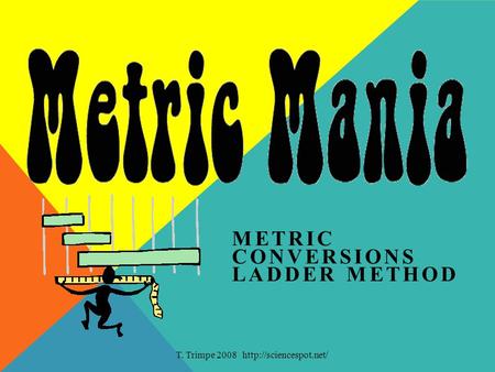 Metric Conversions Ladder Method