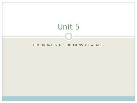 Trigonometric Functions of Angles