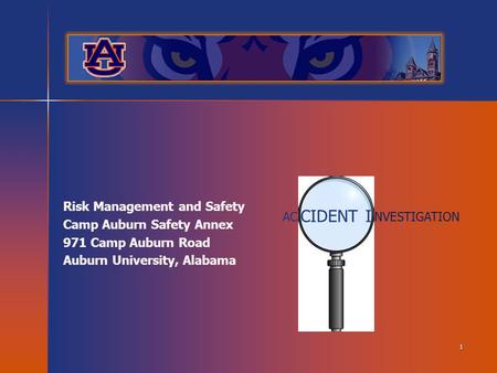 CIDENT I Risk Management and Safety Camp Auburn Safety Annex