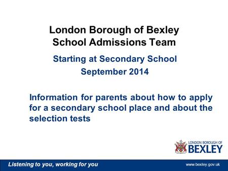 London Borough of Bexley School Admissions Team