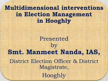 Expenditure Monitoring and Election accounts maintenance through web-based application Systematic Voters’ Education & Electoral Participation Programme.