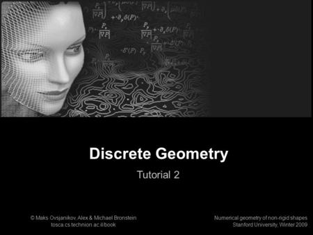 Discrete Geometry Tutorial 2 1