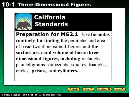 Preparation for MG2.1 Use formulas routinely for finding the perimeter and area of basic two-dimensional figures and the surface area and volume of basic.