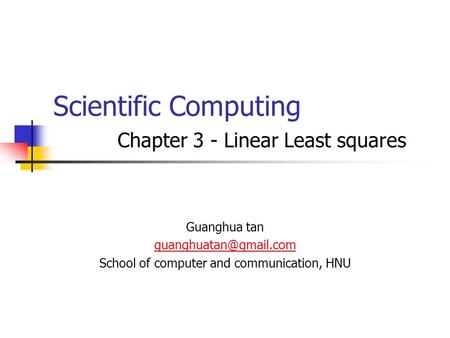 Scientific Computing Chapter 3 - Linear Least squares