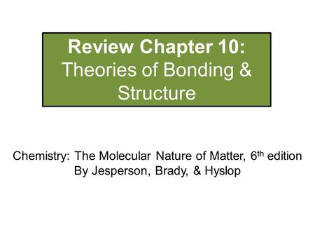 Theories of Bonding & Structure