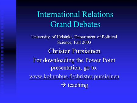 International Relations Grand Debates