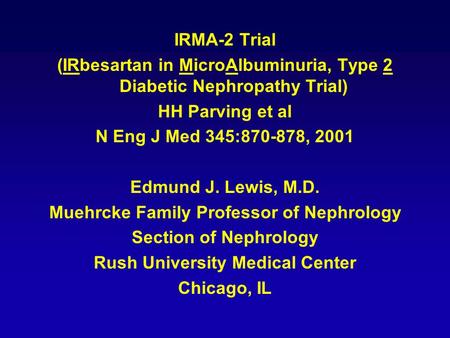 (IRbesartan in MicroAlbuminuria, Type 2 Diabetic Nephropathy Trial)