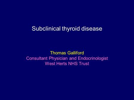 Subclinical thyroid disease