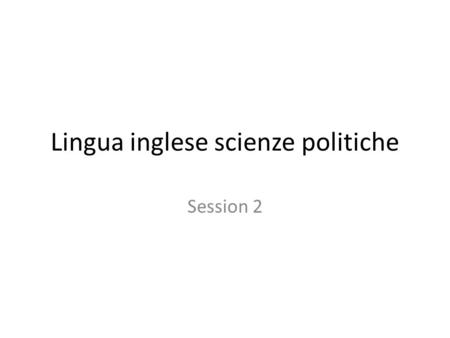 Lingua inglese scienze politiche Session 2. Evaluation Speakers and writers employ it to convince an audience of what should be seen as right and proper.