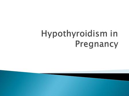  Overt hypothyroidism complicates up to 3 of 1,000 pregnancies  Subclinical hypothyroidism is estimated to be 2-5 % (Canaris GH, 2000)  In Macau, around.