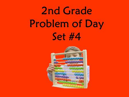 2nd Grade Problem of Day Set #4. Rita wants to make Kool-Aid for her friends. To make one container of Kool-Aid, it takes a pitcher of water, 2 cups of.