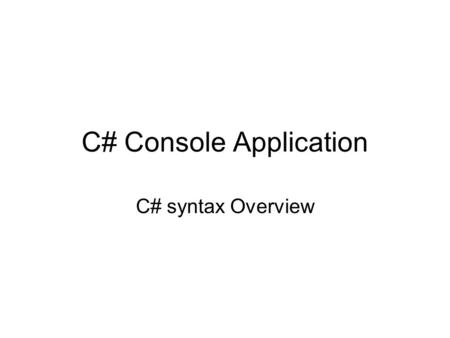 C# Console Application