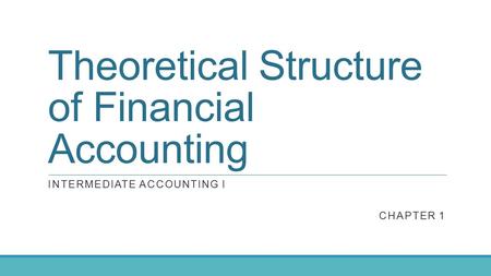 Theoretical Structure of Financial Accounting