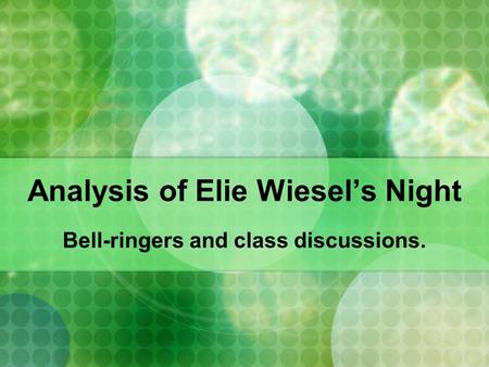 Analysis of Elie Wiesel’s Night
