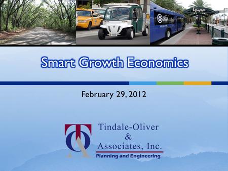 February 29, 2012.  Convergence  Reduced Cost  Increased Revenue  Productive vs. New Revenues  A “Plan”  Land Use / Finance / Services.