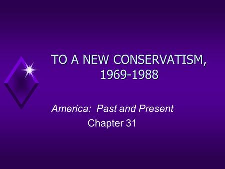 America: Past and Present Chapter 31