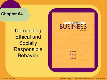 Demanding Ethical and Socially Responsible Behavior
