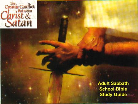 Adult Sabbath School Bible Study Guide. Lesson 8: The Great Controversy in the Parables of Jesus.