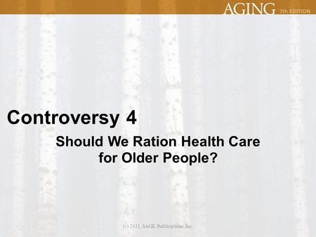 Should We Ration Health Care for Older People?