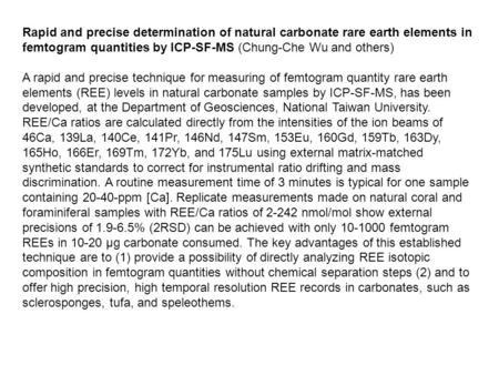 Rapid and precise determination of natural carbonate rare earth elements in femtogram quantities by ICP-SF-MS (Chung-Che Wu and others) A rapid and precise.