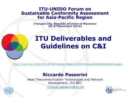 ITU Deliverables and Guidelines on C&I
