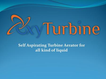 Self Aspirating Turbine Aerator for all kind of liquid