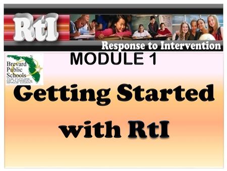 Today’s Objectives What is RtI and why it is here – Consensus-building Preparation for 2010 Implementation: – Three Tiers of Services – Data Analysis.