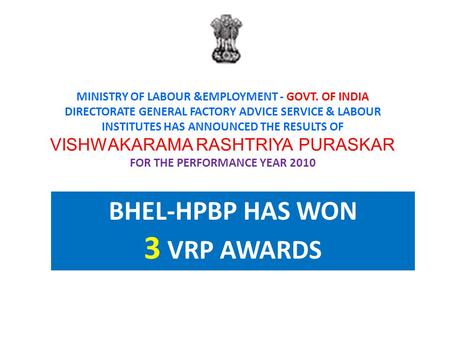 MINISTRY OF LABOUR &EMPLOYMENT - GOVT. OF INDIA DIRECTORATE GENERAL FACTORY ADVICE SERVICE & LABOUR INSTITUTES HAS ANNOUNCED THE RESULTS OF VISHWAKARAMA.