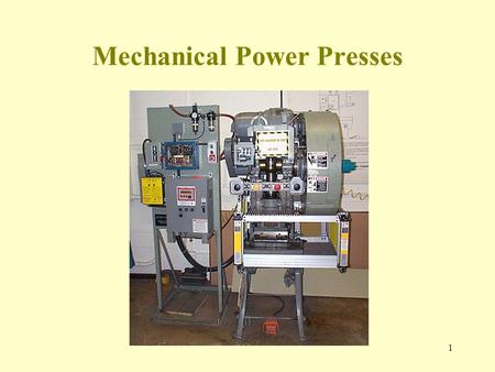 1 Mechanical Power Presses. 2 Part Revolution Clutch.