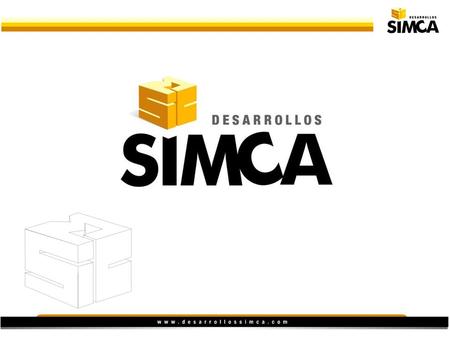 DESARROLLOS SIMCA is a young Mexican company that has become the biggest Real Estate Company in the area, developing and selling their projects, with.